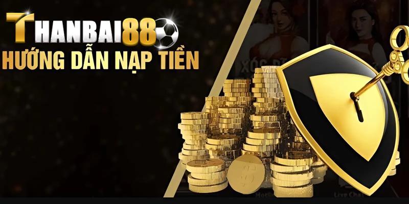 Nạp tiền Thanbai88
