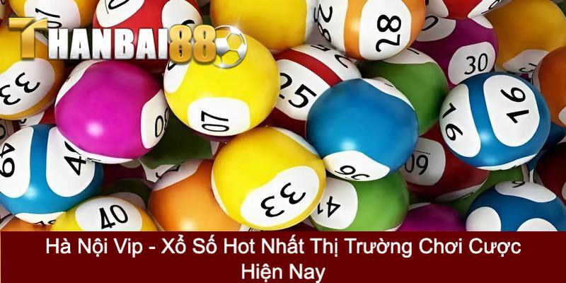 Xổ Số Hà Nội Vip