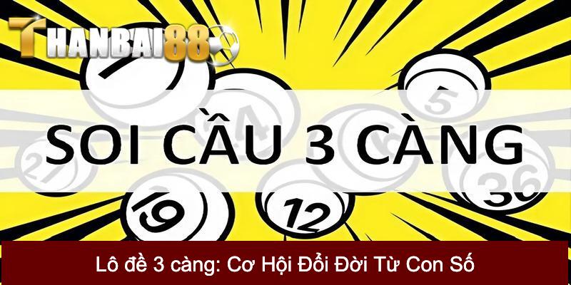 Lô đề 3 càng